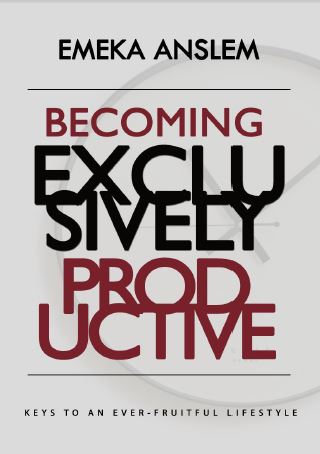 Becoming Exclusively Productive
